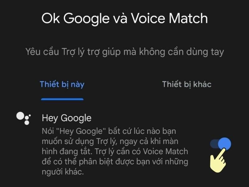 Bật tính năng nói Hey Google để sử dụng Google Assistant