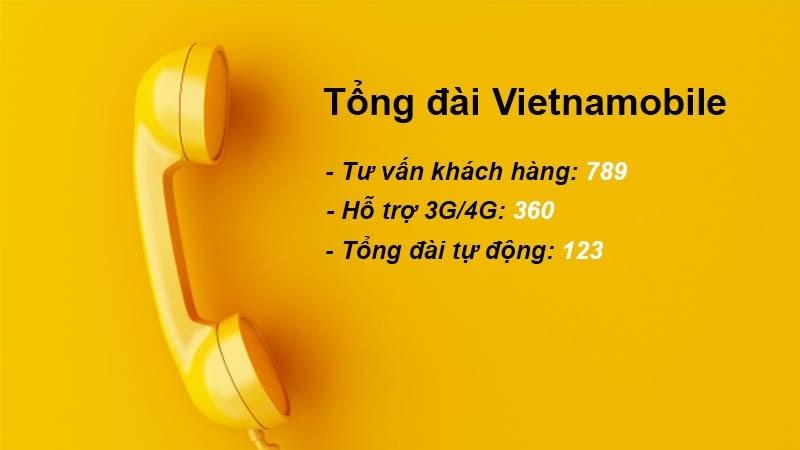 Li&ecirc;n hệ tổng đ&agrave;i Vietnamobile th&ocirc;ng qua số 123 hoặc 789