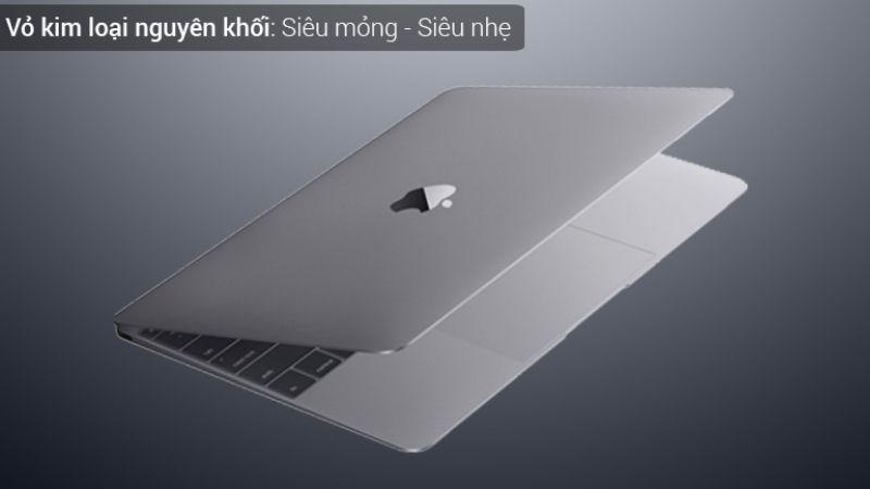 MacBook được thiết kế bằng lớp vỏ nh&ocirc;m nguy&ecirc;n khối