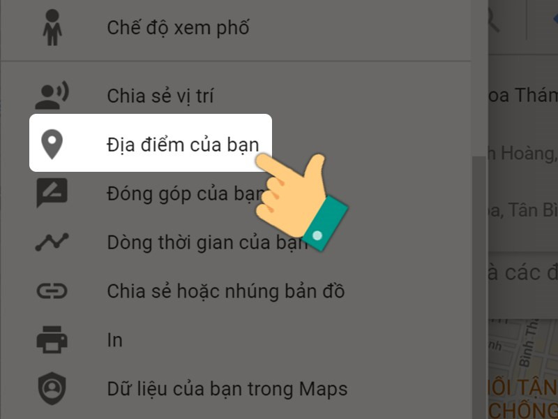 alt: Chọn "Địa điểm của bạn" trong menu Google Maps