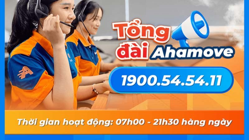 Tổng Đài AhaMove: Mọi Thông Tin Liên Hệ Hỗ Trợ Bạn Cần