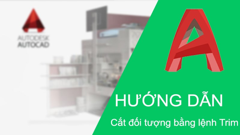 Cách sử dụng lệnh Trim trong AutoCAD