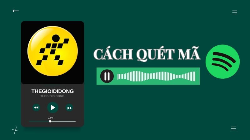 Hướng dẫn quét mã Spotify trên điện thoại