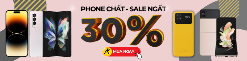 Phone chất - Sale chất - Sắm ngay điện thoại h&ocirc;m nay