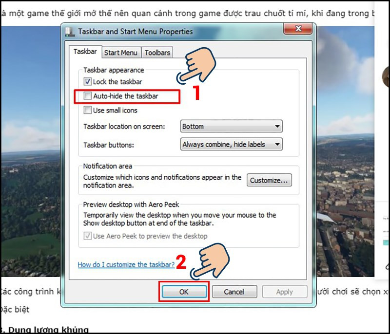 Tích chọn ô Auto-hide the taskbar và nhấn OK.