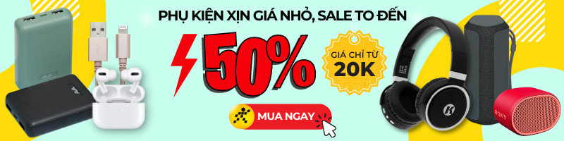 Tổng hợp phụ kiện sale