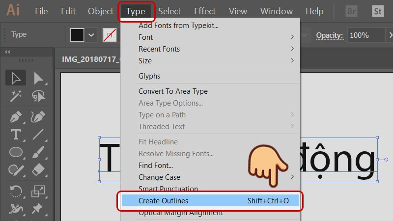 Vào menu Type chọn Create Outlines