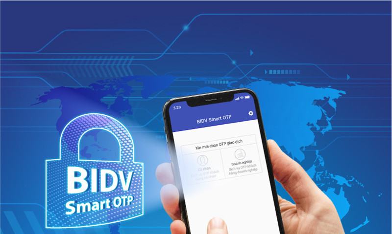 Hướng Dẫn Kích Hoạt và Sử Dụng BIDV Smart OTP An Toàn, Dễ Dàng