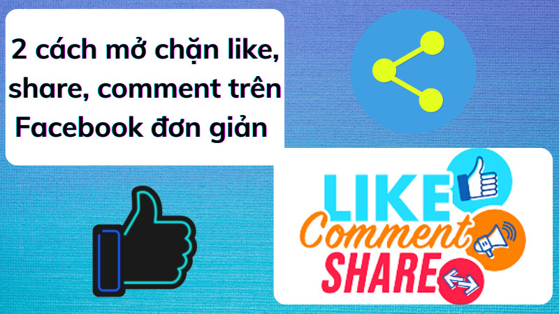 Khắc Phục Lỗi Không Like, Share, Comment Được Trên Facebook