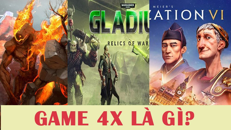 Khám Phá Thế Giới Game Chiến Thuật 4X: Định Nghĩa, Đặc Điểm Và Top Game Hay Nhất