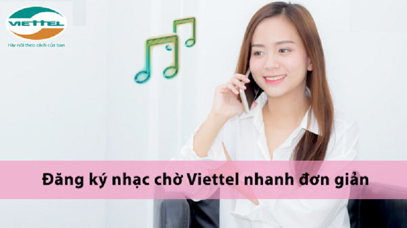 Cách đăng ký nhạc chờ Viettel