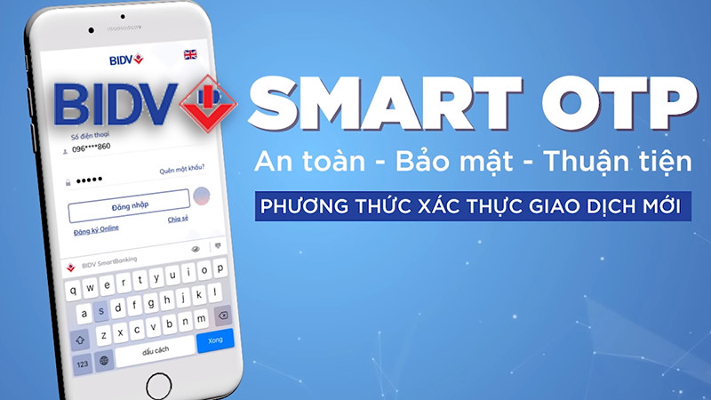 Cách đăng ký, sử dụng BIDV Smart OTP chi tiết