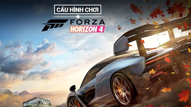 Cấu h&igrave;nh chơi Forza Horizon 4