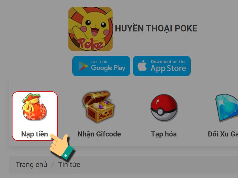 Chọn nạp tiền trong Huyền Thoại Poke