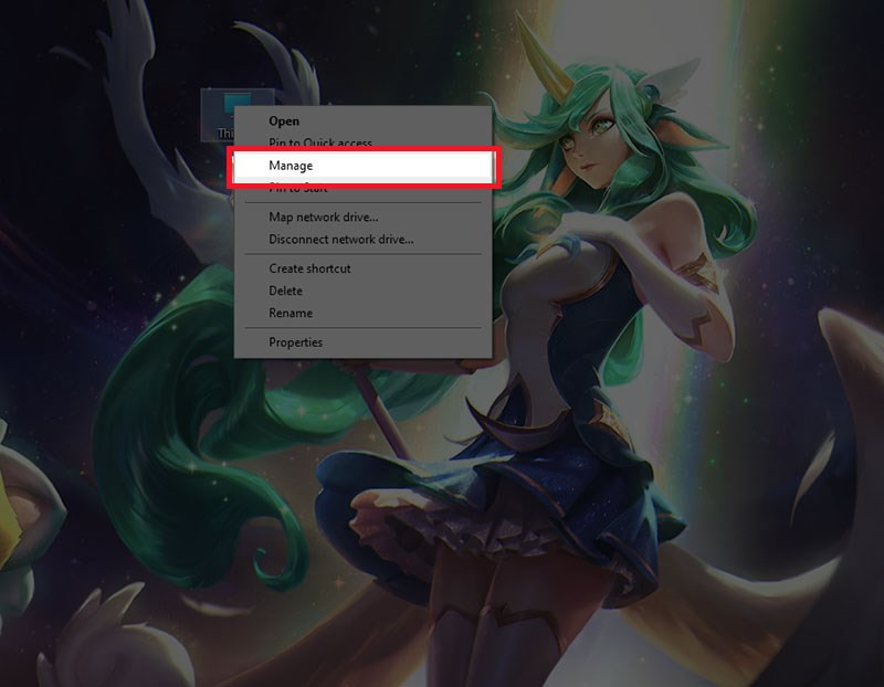 click chuột phải vào This PC sau đó chọn Manage