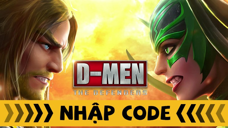 Code D-MEN The Defenders mới nhất 2024: Cách nhập code nhận quà khủng