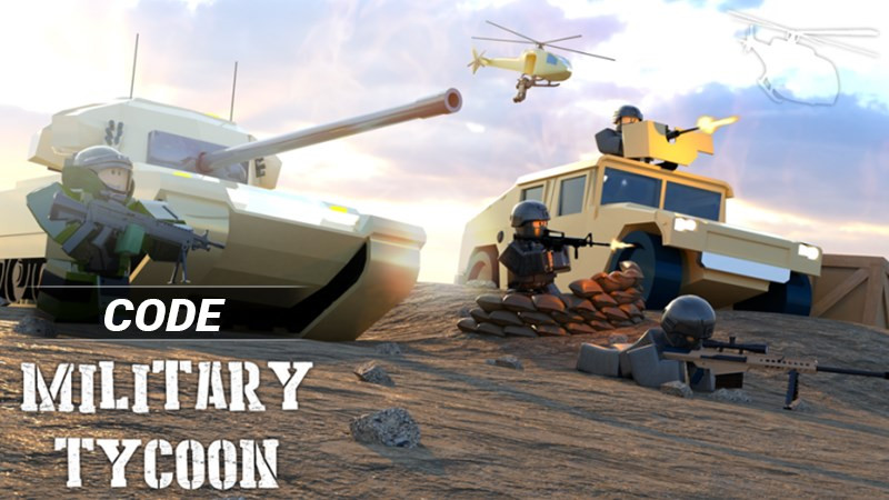 Hướng Dẫn Nhập Code Military Tycoon Roblox Mới Nhất 2024