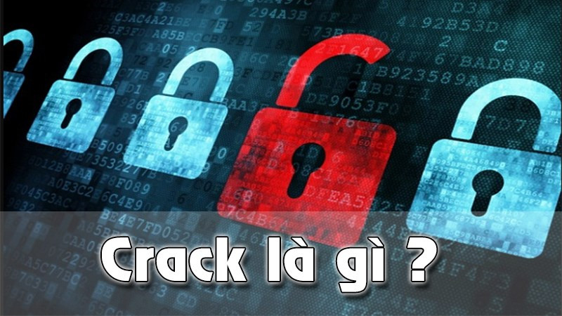 Crack Phần Mềm: Lợi Ích Ngắn Hạn, Rủi Ro Dài Lâu