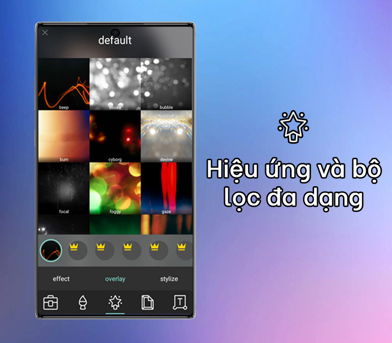 Hiệu ứng và bộ lọc đa dạng