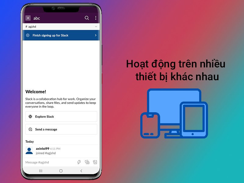 Hoạt động trên nhiều thiết bị khác nhau