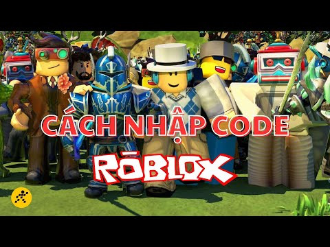 Hướng Dẫn Nhập Code Roblox Mới Nhất 2025 Và Rinh Quà Khủng