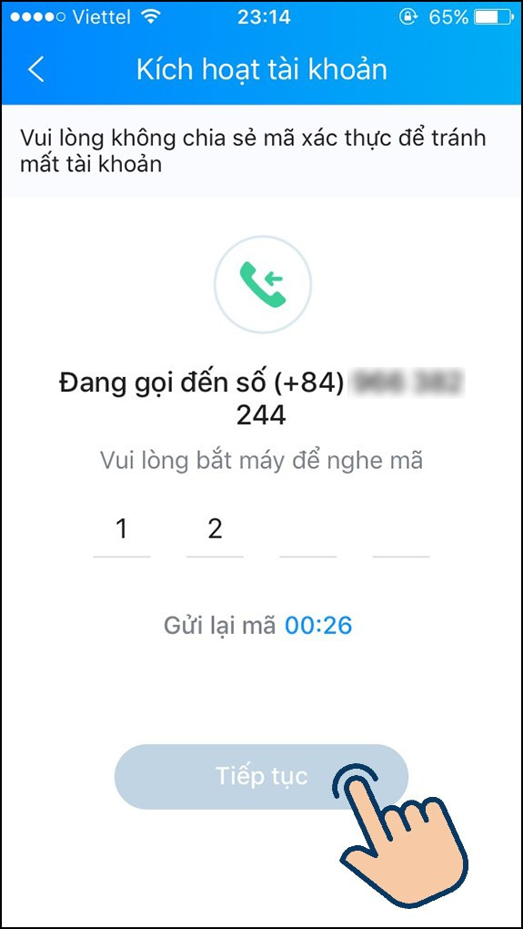 Nhập mã xác thực được gửi tới từ số điện thoại bạn đăng ký vào ô trống và chọn Tiếp tục