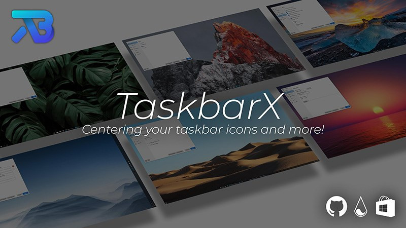 Tải TaskbarX: Biến hóa Thanh Taskbar Windows theo ý bạn