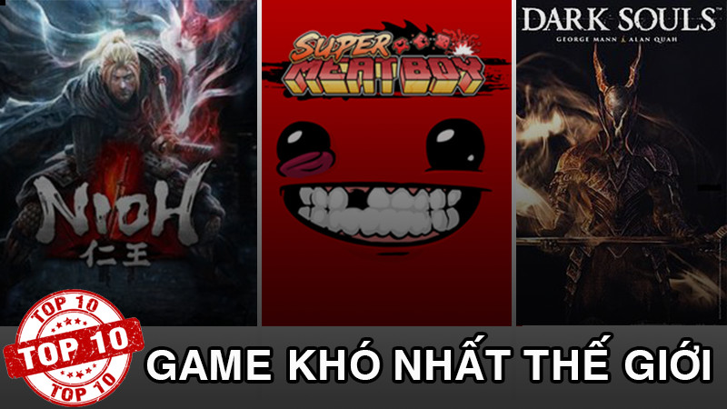 Top 12 Game Khó Nhất Thế Giới Thách Thức Mọi Game Thủ