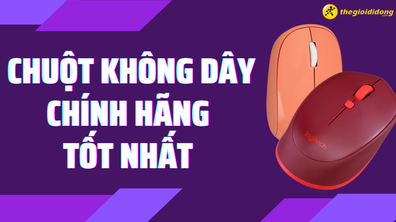 Top chuột không dây tốt nhất