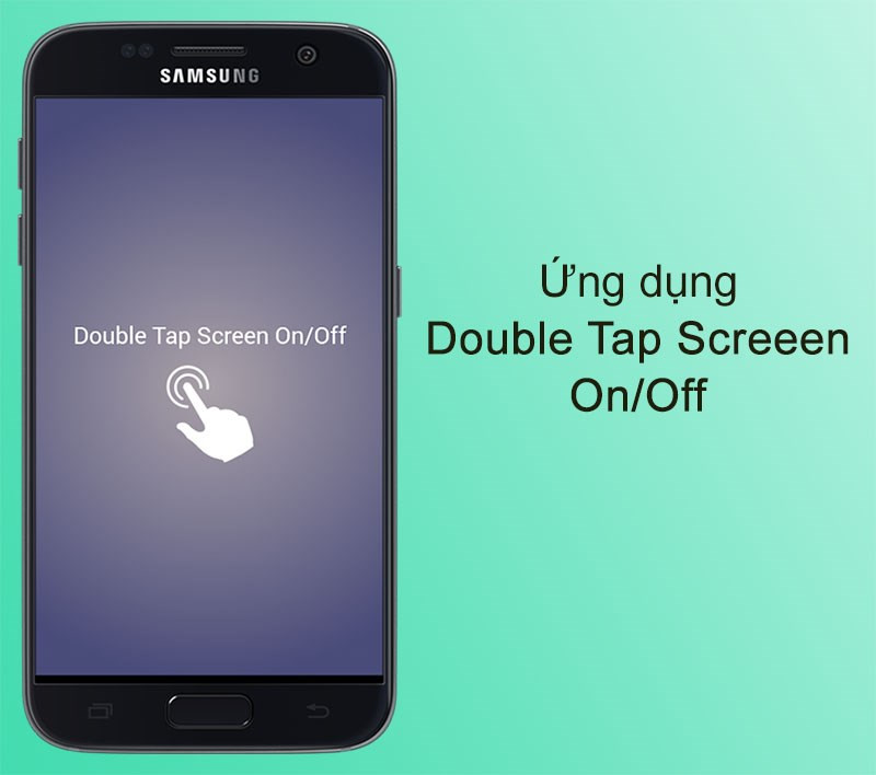 Ứng dụng Double Tap Screen On/Off trên điện thoại