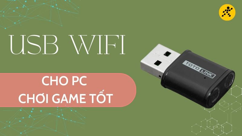 USB Wifi cho PC Gaming