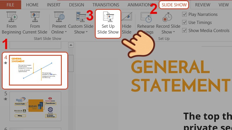 Vào Slide Show và chọn Set Up Slide Show